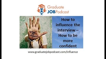 How to Influence the Interview - (How to be more confident) - Chris Delaney #28