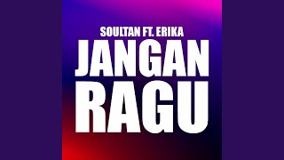 Download Lagu JANGAN RAGU MP3 Download Lagu JANGAN RAGU MP3