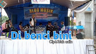 Di benci bini ~ Wak Udin ( official video music ) Organ tunggal