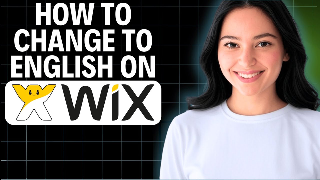 How To Change To English On Wix 2025 (Step By Step)