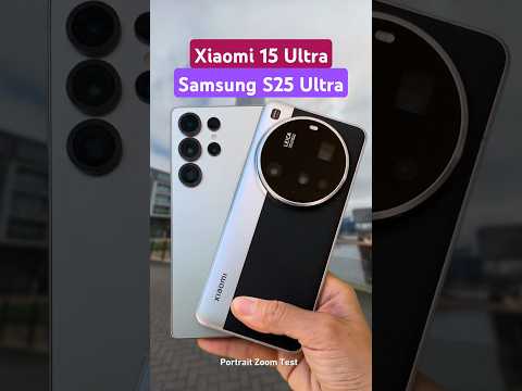 Samsung S25 Ultra vs Xiaomi 15 Ultra CAMERA BATTLE: Portrait Zoom Test!