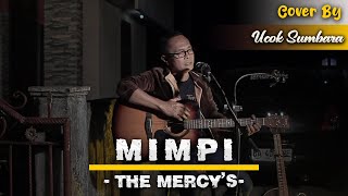 Mimpi - The Mercy'S | Cover By Ucok Sumbara