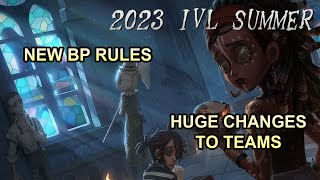 IVL Summer 2023 in 6 Minutes: New BP Rules & Major Team Updates!