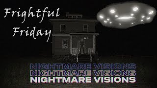 Frightful Friday: Nightmare Visions Chapter 1!
