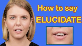 How To Pronounce Elucidate American English Pronunciation Esl