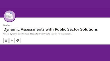 Dynamic Assessments with Public Sector Solutions Trailhead || Trailhead Salesforce