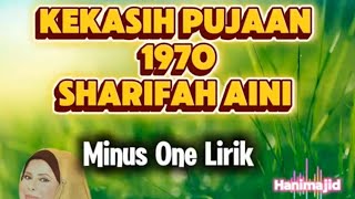 Kekasih Pujaan Sharifah Aini Minus One Lirik Karaoke 