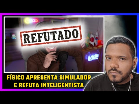PHYSICIST CREATED SIMULATOR AND REFUTED INTELLIGENTIST LIVE