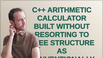 Codereview: C++ arithmetic calculator built without resorting to tree structure as conventionally...