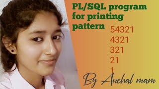 Reverse Nested for loop in pl/sql|PL/SQL program for printing pattern using reverse loop