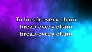 What a Beautiful Name , Break Every Chain   Hillsong Lyrics