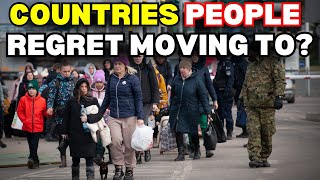 10 Countries People Regret Moving To in 2025