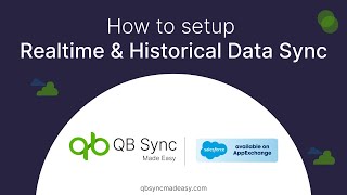 QB Sync Made Easy | Realtime & Historical Data Sync Setup| QuickBooks to Salesforce Integration