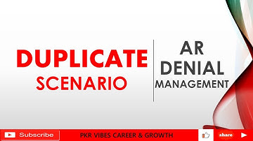 DUPLICATE DENIAL IN DENIAL MANAGEMENT, DUPLICATE CLAIM