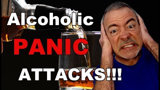 Stop Alcoholic Panic Attacks and Anxiety Now!