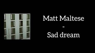 Watch Matt Maltese Sad Dream video