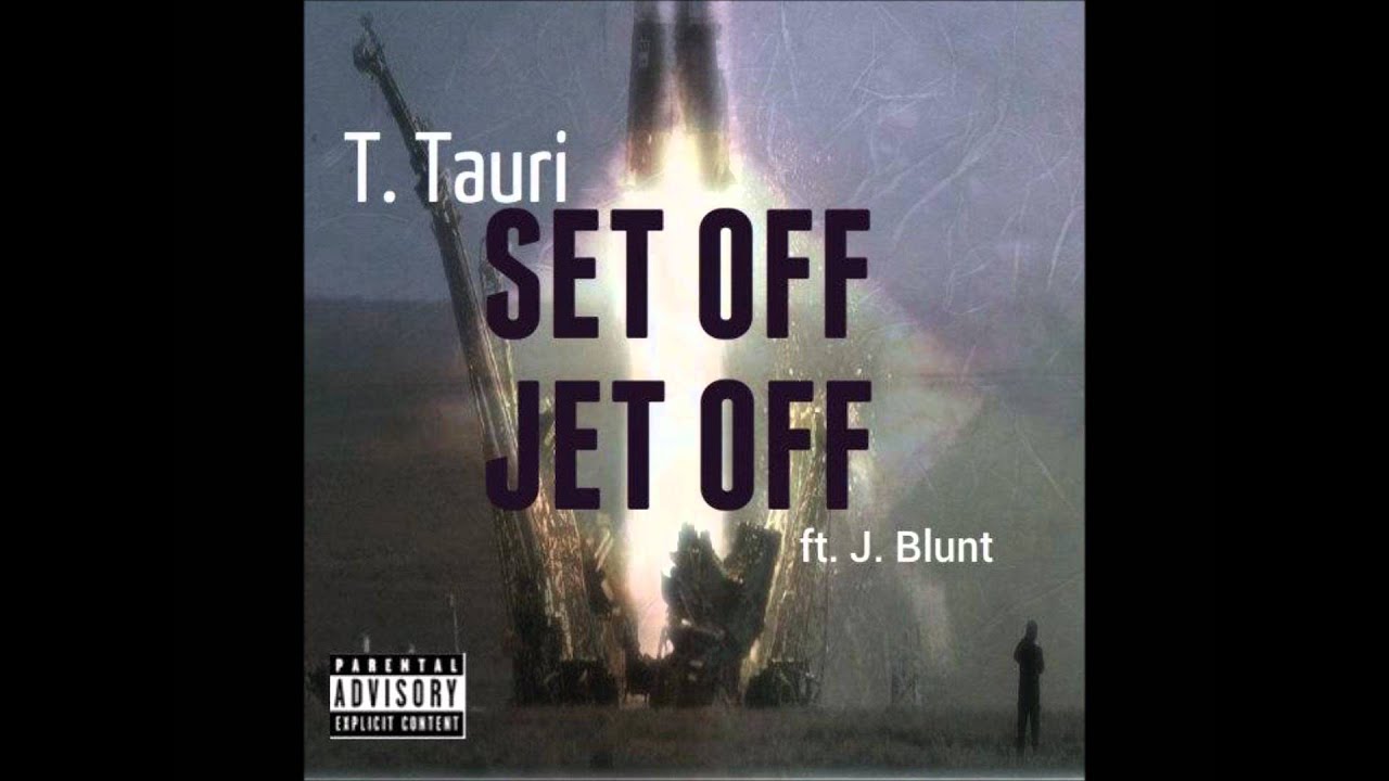 Watch T.Tauri ft J Blicka - "Set Off, Jet Off" Prod. By Apollo Beats on YouTube Watch T.Tauri ft J Blicka - "Set Off, Jet Off" Prod. By Apollo Beats on YouTube