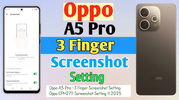 How To Oppo A5 Pro -3 Finger Screenshot Setting || Oppo CPH2711 Screenshot Setting || 2025