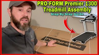 PROFROM Premier 1300 Treadmill Assembly & Setup | Step By Step Assembly From Start To Finish