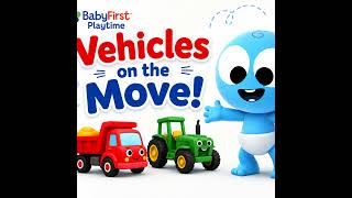 vehicles move vehicle sounds kids