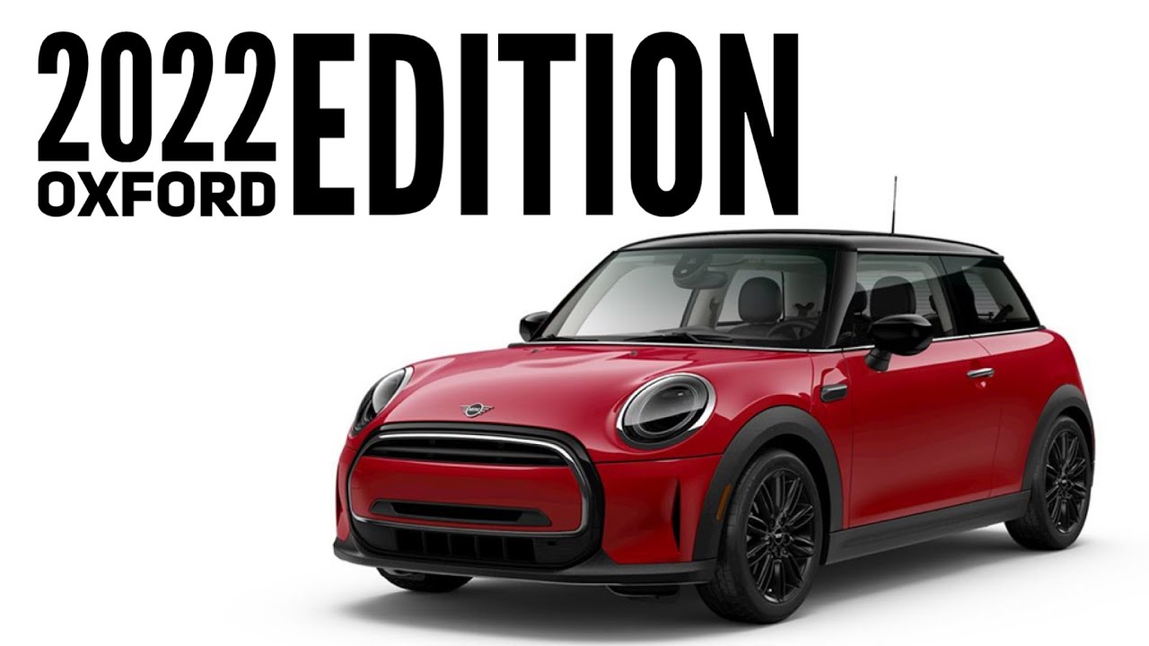 Information On The 2022 MINI Cooper Oxford Edition YouTube
