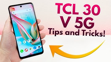TCL 30 V 5G - Tips and Tricks! (Hidden Features)
