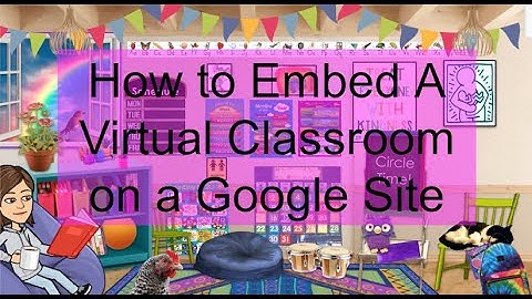 How to Embed a Virtual Classroom in a Site
