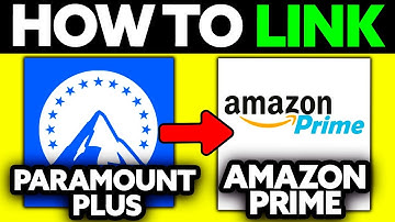 How To Link Paramount Plus to Amazon Prime (2025) - Step by Step