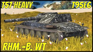 Rhm.-B. WT, T57 Heavy & T95E6 ● WoT Blitz