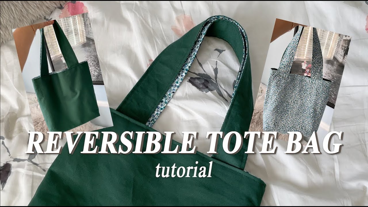 Reversible Tote Bag Tutorial, Bags