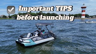 Important TIPS before Launching your Sea-Doo Switch