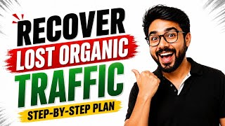 How to Recover Lost Organic Traffic Using Ahrefs (2026 Guide)