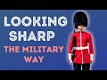 MILITARY STYLE TIPS - THE CHAP'S GUIDE TO LOOKING SHARP