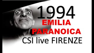 Watch CSI Emilia Paranoica video