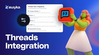 Euryka Academy Threads Integrations Feature