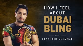 My Take on Dubai Bling: A Conversation with Ebraheem Al Samadi | Episode 39 Net Worth
