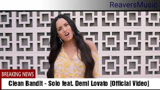 Clean Bandit - Solo feat. Demi Lovato [Official Video]