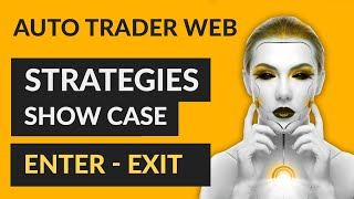 Auto Trader Strategies - Enter/Exit