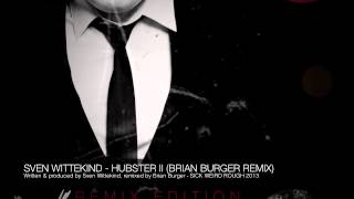 Sven Wittekind - Hubster 2 (Brian Burger Remix)