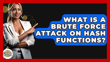 What Is A Brute Force Attack On Hash Functions? - CryptoBasics360.com