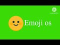 Emoji os