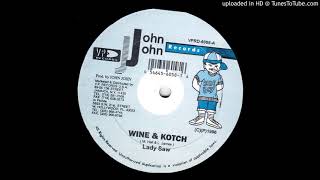 Lady Saw - Wine and Kotch (Red Lobster Riddim)