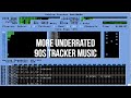 More underrated 90s tracker music