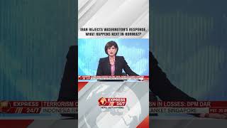 Iran Rejects Washington's Response | What Happens Next in Hormuz #shorts #viral #viralshorts