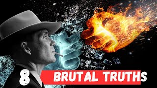 8 Brutal Truths That Will Make You a Better Person: The Path to Becoming a Better You