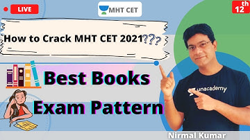 Unacademy MHT CET | How to Crack MHT CET 2021 | Best Books | Exam Pattern | Crack MHT CET 2021/22