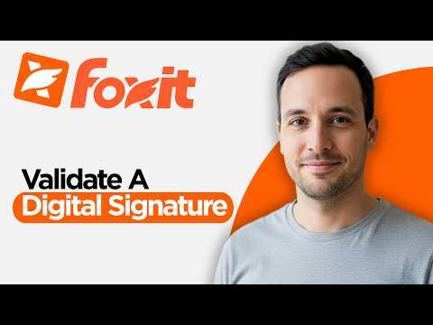 How to Validate a Digital Signature using Foxit Reader (2026 Step by Step Guide)