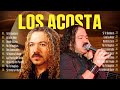 LOS ACOSTA ÉXITOS DEL AYER LOS 25 MÁS GRANDES ÉXITOS 💖~ LOS ACOSTA 2024 ~ 1980s Music