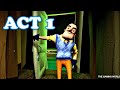 HELLO NEIGHBOR ACT 1 WALKTHROUGH