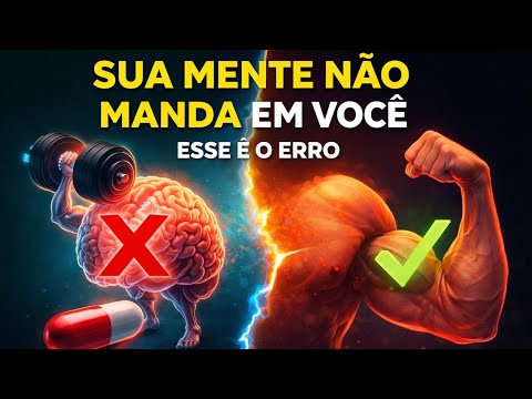 A MENTE NÃO MUDA SOZINHA, ELA PRECISA DO CORPO!